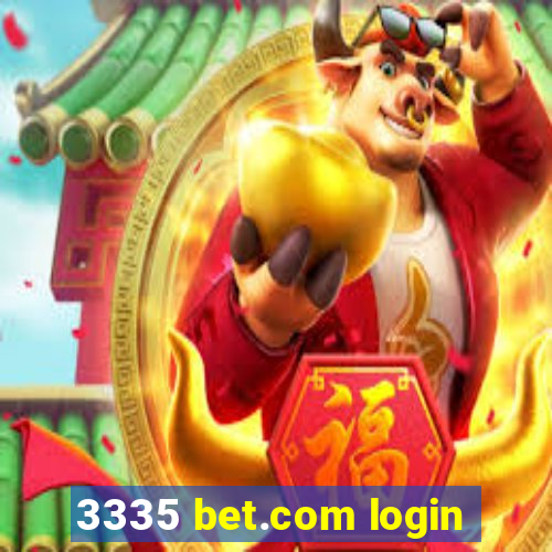 3335 bet.com login